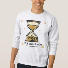 Zeit beginnt jetzt Sanduhr 2026 Sweatshirt