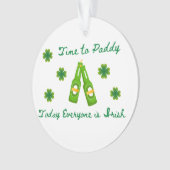 Zeit bis Paddy: Heute ist jeder irisch auf einer Ornament (Vorderseite)