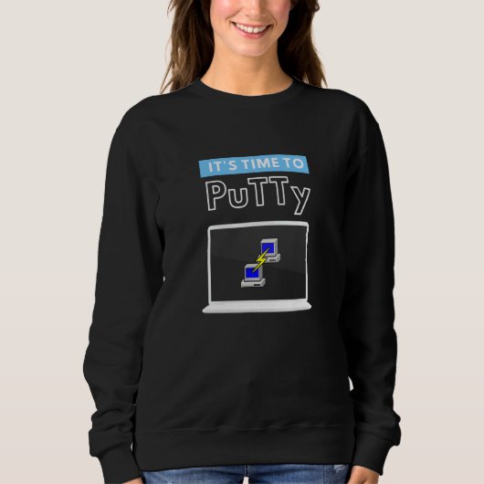 Zeit bis zum Putt-SSH-Telnet-Netzwerktechnik Sweatshirt (Vorderseite)