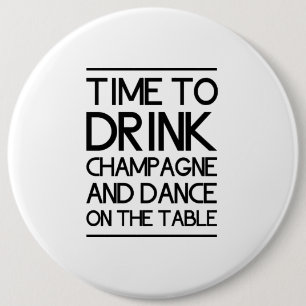 Zeit, Champagne zu trinken und auf die Tabelle zu Button