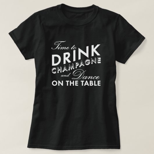 Zeit, Champagner Black T - Shirt zu trinken (Design vorne)