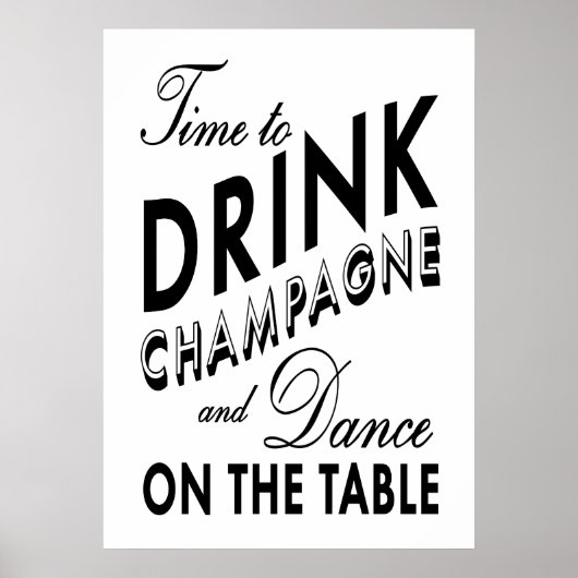 Zeit, Champagner Black & White Poster zu trinken (Vorne)
