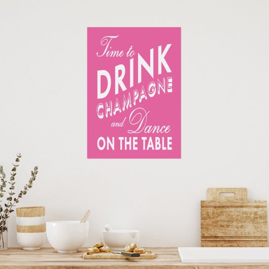 Zeit, Champagner Pink Poster zu trinken (Küche)