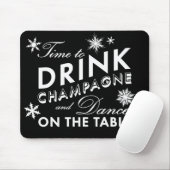 Zeit, Champagner Urlaub Black Mouse Pad zu trinken Mousepad (Mit Mouse)