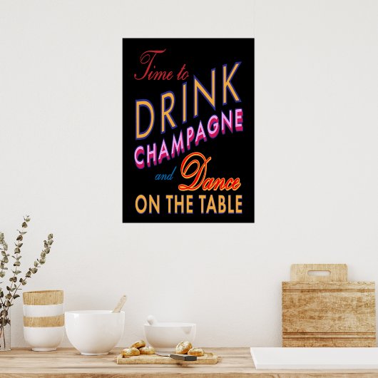 Zeit, Champagner zu trinken, farbenfroh und schwar Poster (Küche)