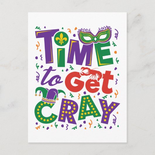 Zeit, Cray Crawfish Mardi Gras zu holen Postkarte (Vorderseite)