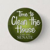 Zeit, das Haus zu putzen.. und den Senat! Button (Vorderseite)