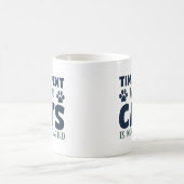 Zeit, die mit Katzen verbraucht wird, wird nie ver Kaffeetasse (Mittel)