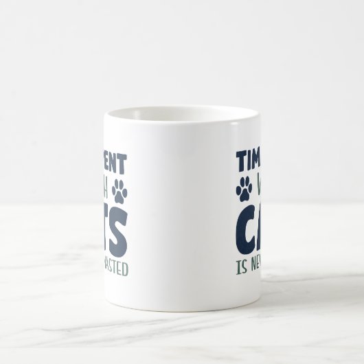 Zeit, die mit Katzen verbraucht wird, wird nie ver Kaffeetasse (Mittel)