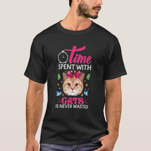 Zeit, die mit Katzen verbraucht wird, wird nie ver T-Shirt (Vorderseite)
