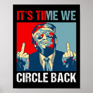 Zeit, die wir umdrehen Trump 2024 Middle Finger Re Poster