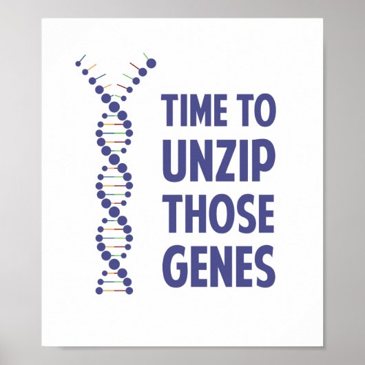 Zeit, diese genetischen Gene zu entpacken Poster (Vorne)