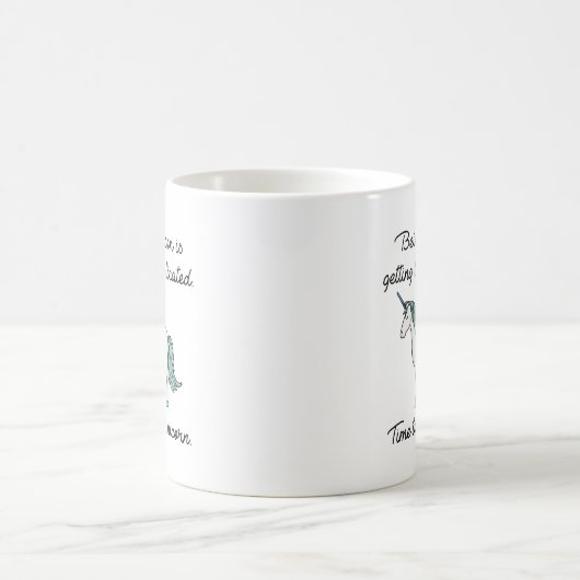 Zeit, ein Einhorn zu sein Kaffeetasse (Mittel)