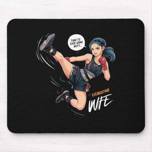 Zeit, einigen Hintern zu treten Kickboxen Ehefrau  Mousepad (Vorne)