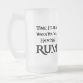 Zeit fliegt, wenn Sie RUM haben Mattglas Bierglas (Links)