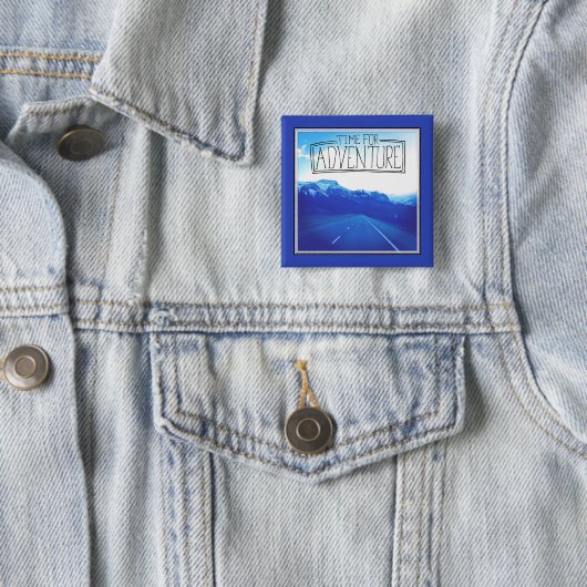 Zeit für Abenteuer Button (Beispiel)