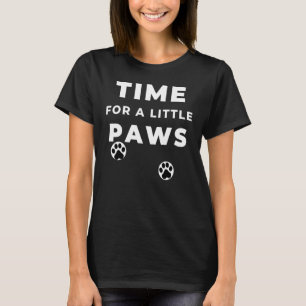 Zeit für ein bisschen Zeit T-Shirt