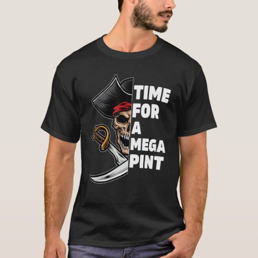 Zeit für ein Mega-Button, das einen Mega-Pint Wein T-Shirt (Vorderseite)