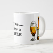 Zeit für eine BEER-Tasse Jumbo-Tasse (Vorderseite Rechts)