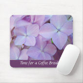 Zeit für eine Kaffeepause.. Mousepad Hydrangeas (Mit Mouse)