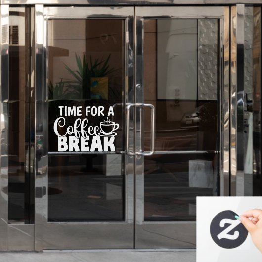 Zeit für eine Kaffeepause-Shop-Dekoration Fensteraufkleber (Büro Tür)