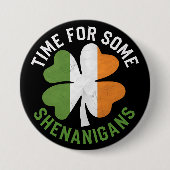 Zeit für einige Shenanigans am St. Patrick's Day Button (Vorderseite)