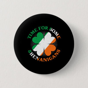 Zeit für einige Streiche St. Patrick's Day Irisch  Button