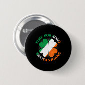 Zeit für einige Streiche St. Patrick's Day Irisch Button (Vorne & Hinten)