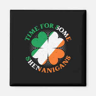 Zeit für einige Streiche St. Patricks Day Irisch I Magnet