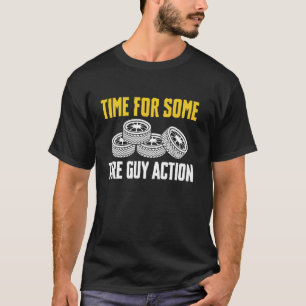 Zeit für etwas Reifen-Typ-Aktion Reifen-Typ-Radfel T-Shirt