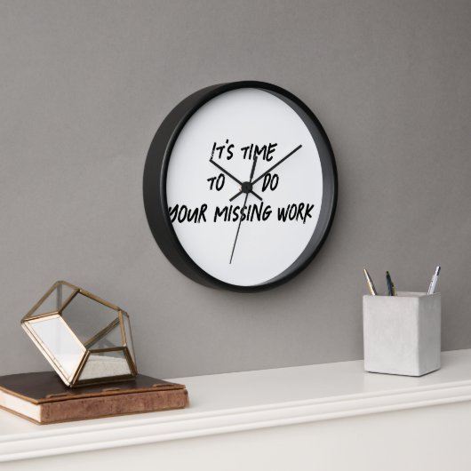 Zeit für Ihre Vermisste Arbeit Uhr (Büro)