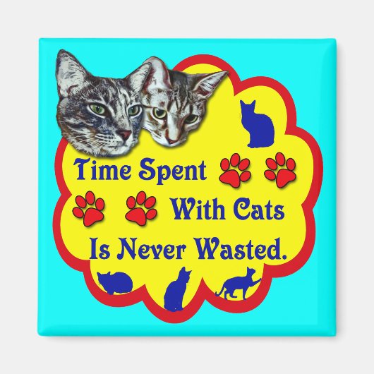 Zeit für Katzen Magnet (Vorne)