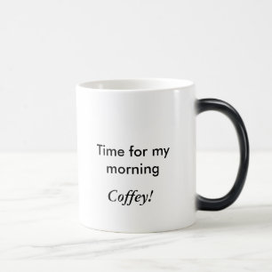 Zeit für meinen Morgen, Coffey! Verwandlungstasse