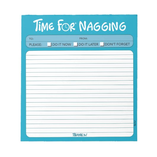 "Zeit für Naging"-Notepad Notizblock (Vorderseite)