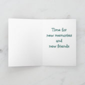 ZEIT FÜR NEUE ERINNERUNGEN/NEUE FREUND-NEUE ZUHAUS KARTE (Innenseite)
