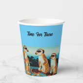 Zeit für Tacos Meerkat Style, Papieraufnahmen Pappbecher (Vorderseite)