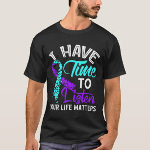 Zeit haben Selbstmordbewusstsein und Selbstmordged T-Shirt