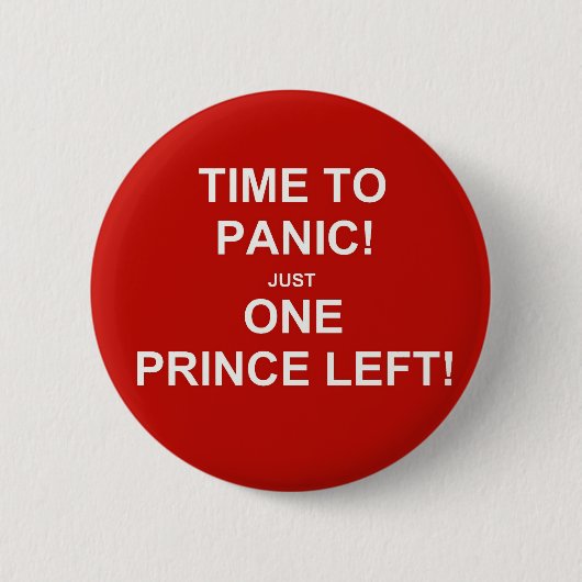 Zeit in Panik! Nur ein Prinz verließ! Button (Vorderseite)