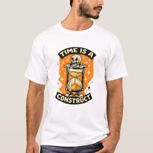 Zeit ist ein Konstrukt Skelett T-Shirt