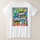 Zeit ist Geld Große Größe T-Shirt (Design Rückseite)