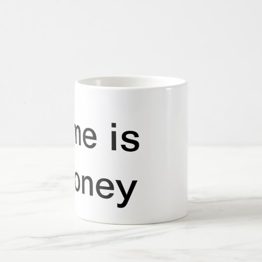 Zeit ist Geld Tasse (Mittel)