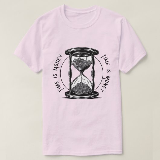Zeit ist Geld: Tragen Sie das Hustel T-Shirt (Design vorne)
