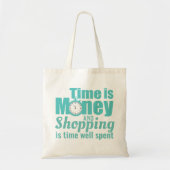 Zeit ist Geld Trendy Shopping Slogan Tragetasche (Vorne)