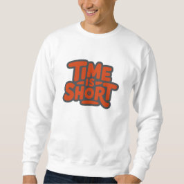 Zeit ist Kurz Sweatshirt