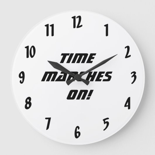 Zeit März auf!-Schwarz und Weiß Große Wanduhr (Vorderseite)