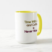 Zeit mit Gott und Kaffee ist nie verschwendete Tas Tasse (VorderseiteRechts)