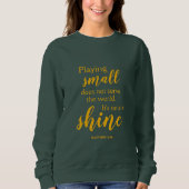 ZEIT, Motivierend Christlich ZU SCHIEN Sweatshirt (Vorderseite)