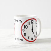 Zeit, nach Hause zu gehen Kaffeetasse (VorderseiteRechts)
