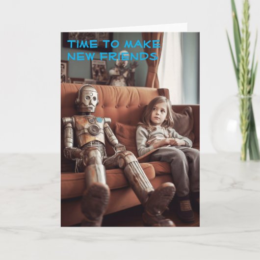 Zeit, neue Freunde zu finden - Leere Inside Karte (Vorderseite)
