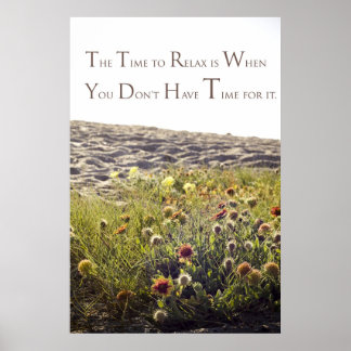 Zeit, "Poster" zu entspannen Poster